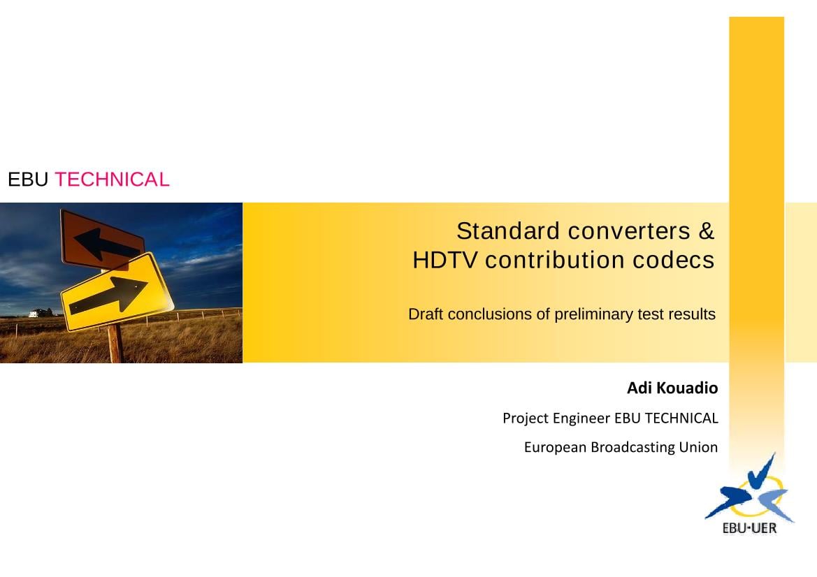 Standard converters & HDTV contribution codecs