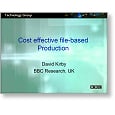 Open Source 2007 Cost effective file-based Production