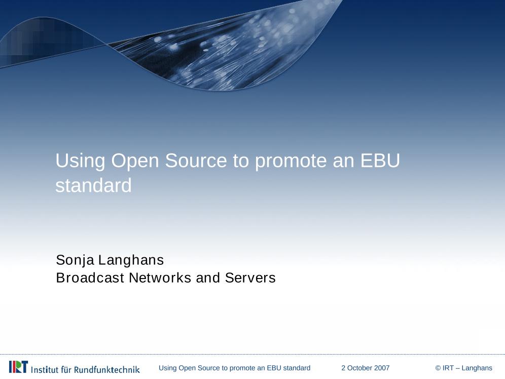 Using Open Source to promote an EBU standard