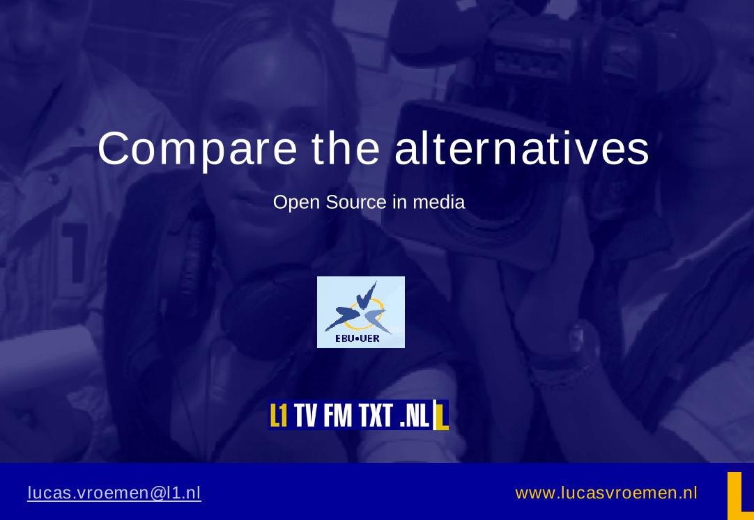 Compare the alternatives