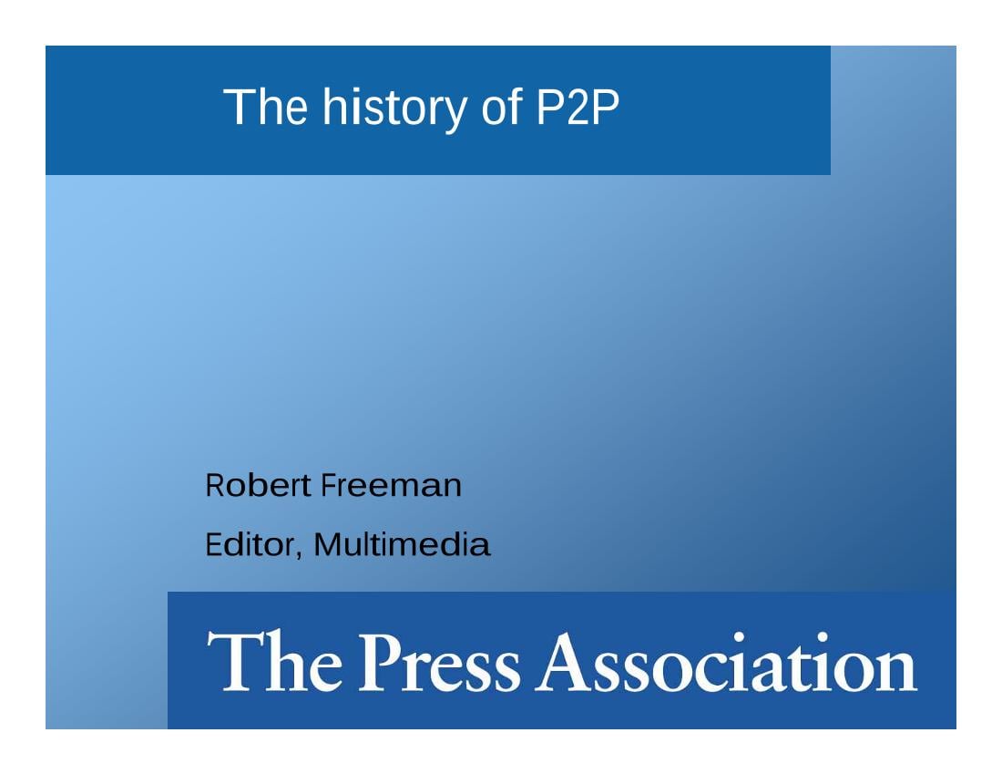 P2P the story so far