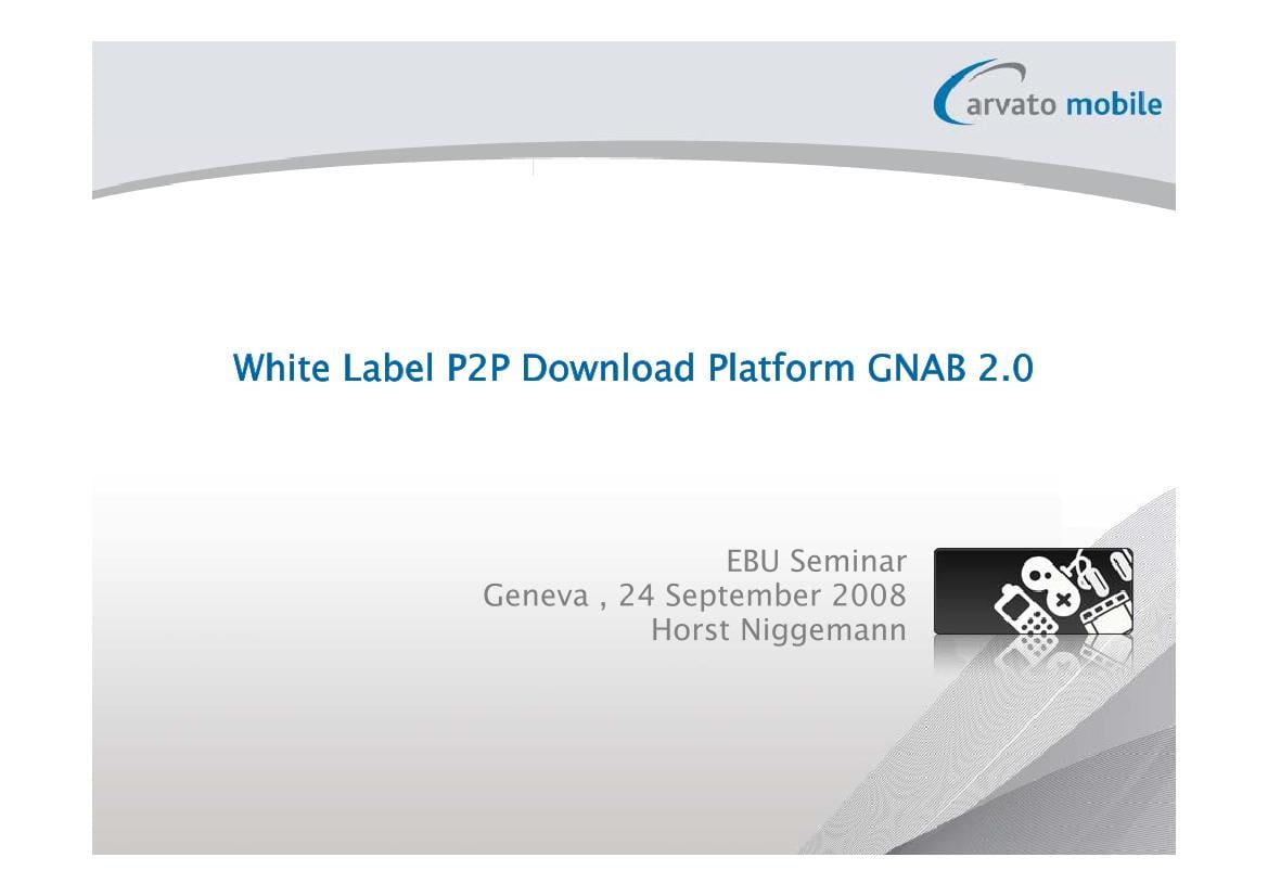 Arvato - White Label P2P Download Platform GNAB 2.0