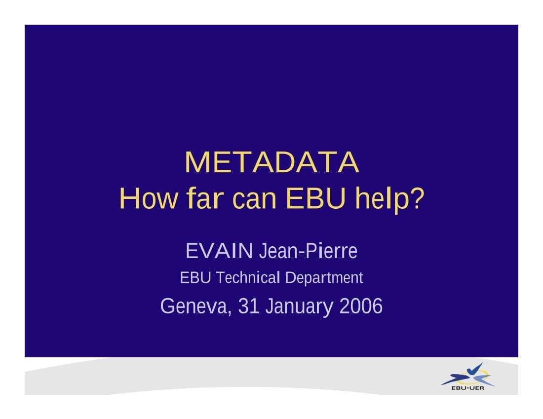 Metadata: how far can EBU help