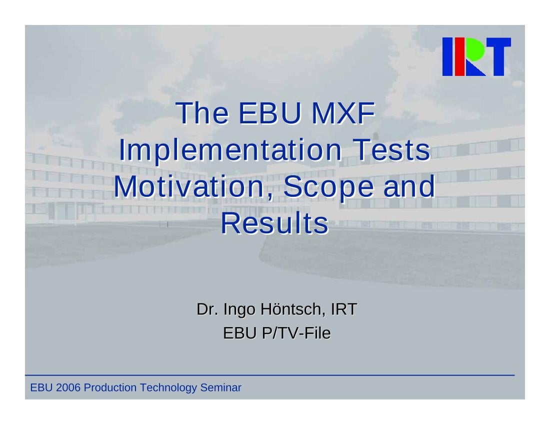 MXF Interoperability results