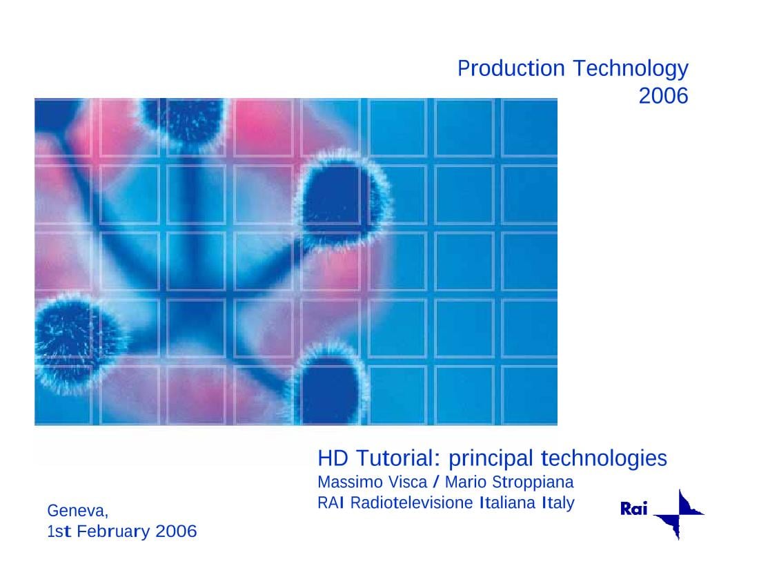 HD Tutorial: principal technologies