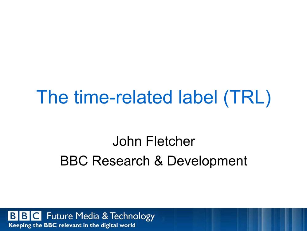 The time-related label (TRL)