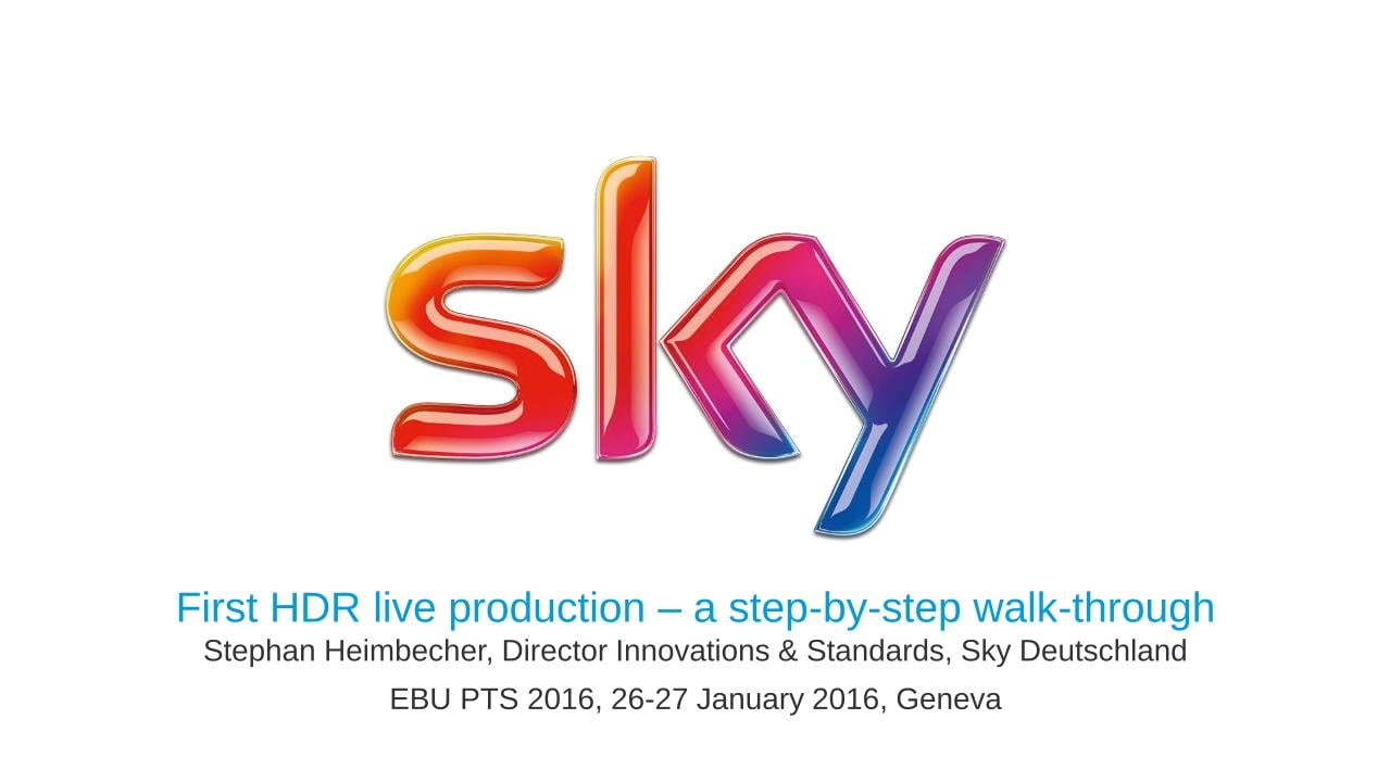 First HDR live production - Stephan Heimbecher - Sky Deutschland