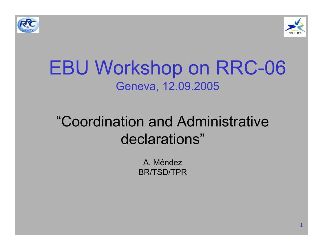 Pre-coordinated requirements/adminstrative declaration