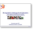Spectrum 08 De-regulation challenges
