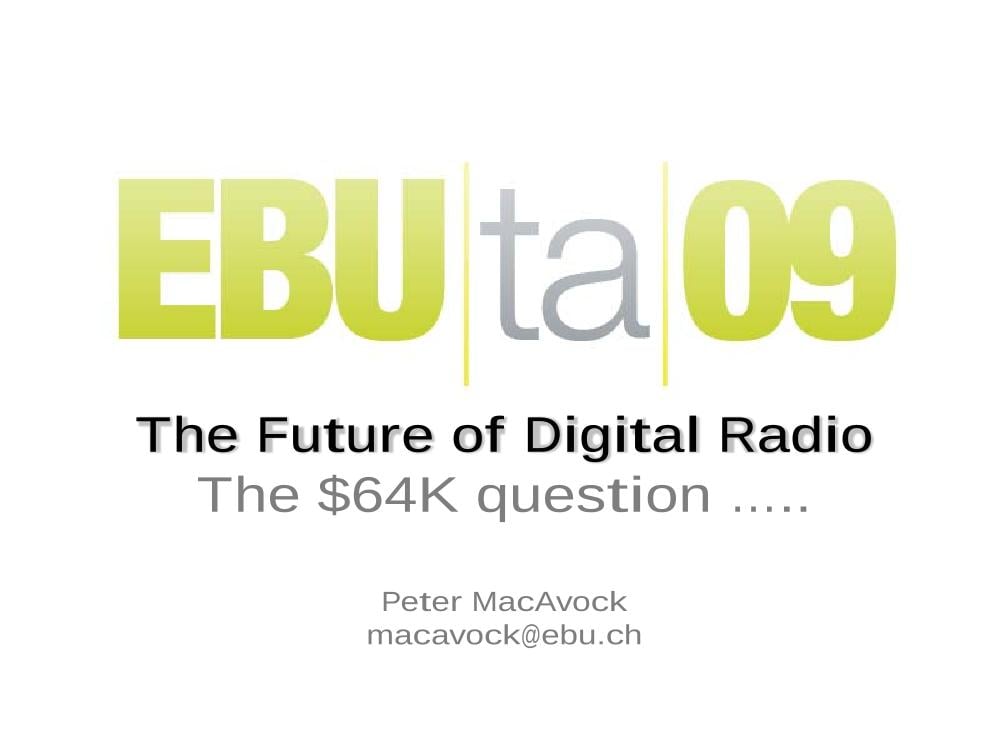 The future of digital radio