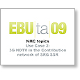 TA 09 SRG 3G HDTV contribution