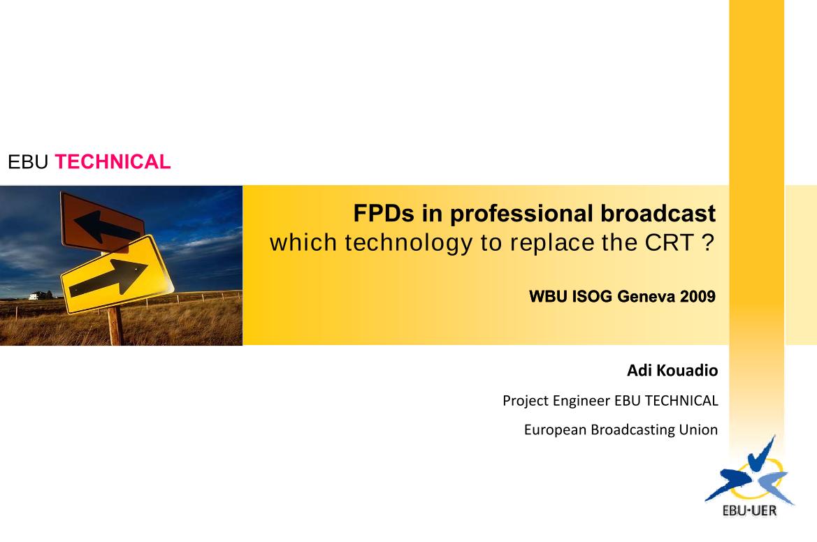 FPDs in professional broadcast
