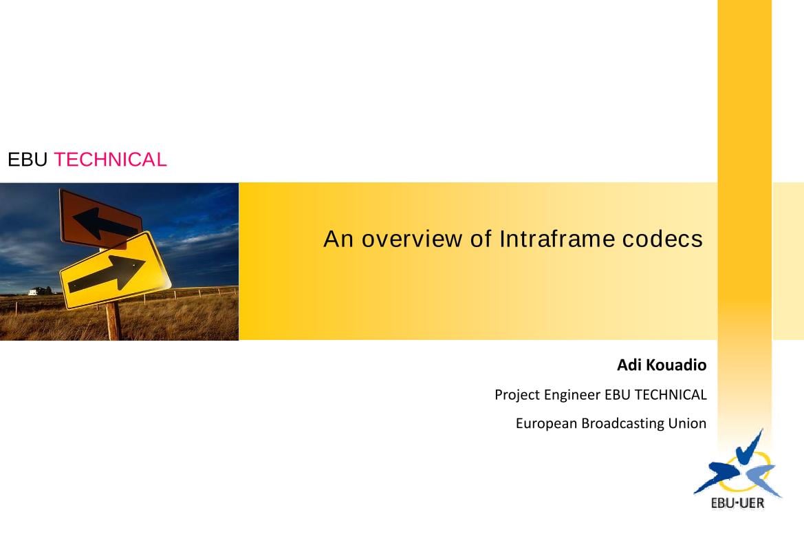 An overview of Intraframe codecs