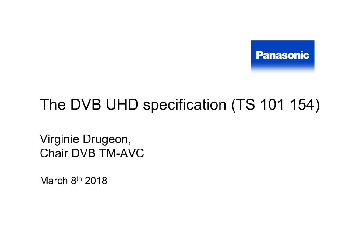 The DVB UHD specification TS 101 154 - Virginie Drugeon (DVB)