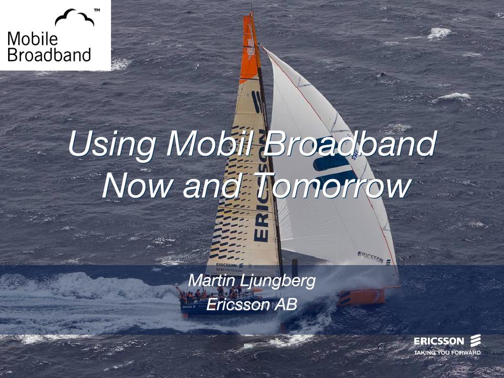 Using Mobile Broadband now & tomorrow