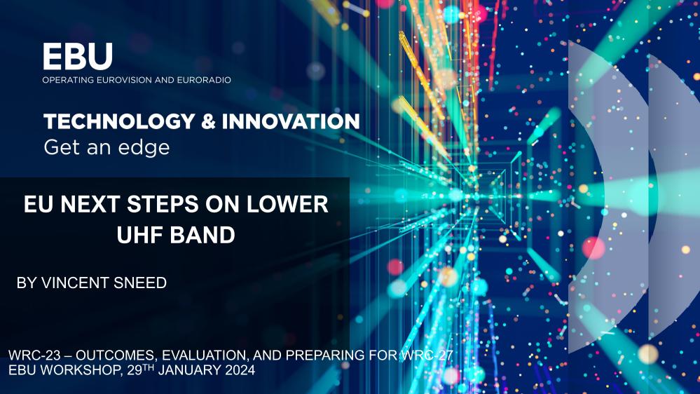 Next steps by EC and RSPG on UHF band